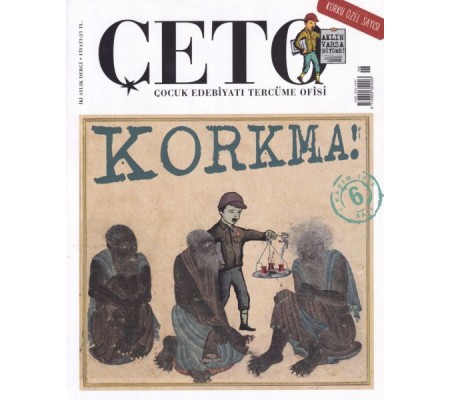 Çeto (Çocuk Edebiyatı Tercüme Ofisi) Dergisi Sayı 6