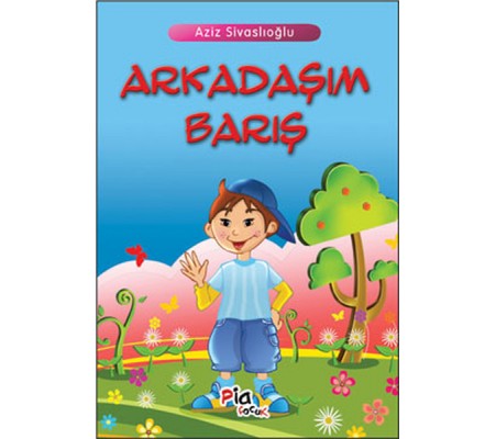 Arkadaşım Barış