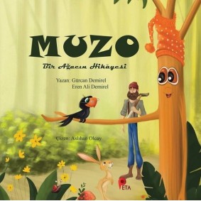 Muzo - Bir Ağacın Hikayesi Muzo - Bir Ağacın Hikayesi