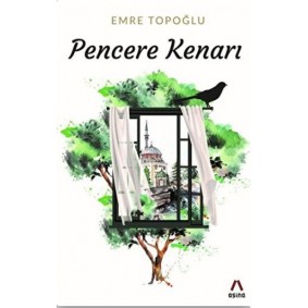 Pencere Kenarı Pencere Kenarı