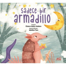 Sadece Bir Armadillo Sadece Bir Armadillo