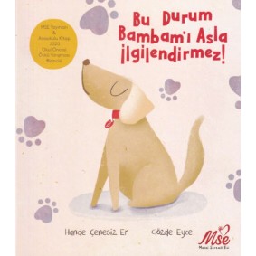 Bu Durum Bambamı Asla İlgilendirmez! Bu Durum Bambamı Asla İlgilendirmez!