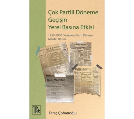 Çok Partili Döneme Geçişin Yerel Basına Etkisi