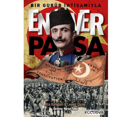 Bir Gurûb İhtişamıyla Enver Paşa