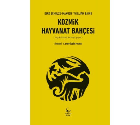 Kozmik Hayvanat Bahçesi - Birçok Dünyada Karmaşık Yaşam