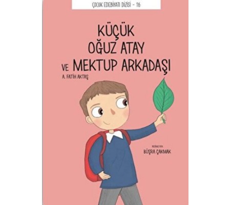 Küçük Oğuz Atay ve Mektup Arkadaşı