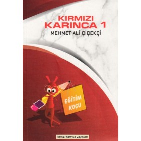 Kırmızı Karınca 1 - Eğitim Koçu Kırmızı Karınca 1 - Eğitim Koçu