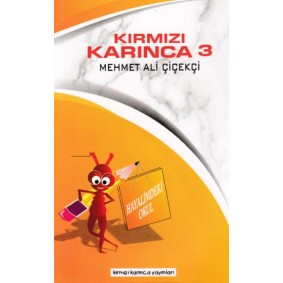 Kırmızı Karınca 3 - Hayalimdeki Okul Kırmızı Karınca 3 - Hayalimdeki Okul