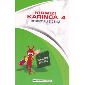 Kırmızı Karınca 4 - Sonunu Sen Seç Kırmızı Karınca 4 - Sonunu Sen Seç