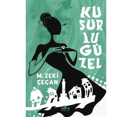 Kusurlu Güzel