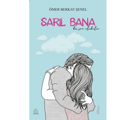 Sarıl Bana