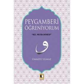 Peygamberi Öğreniyorum Peygamberi Öğreniyorum
