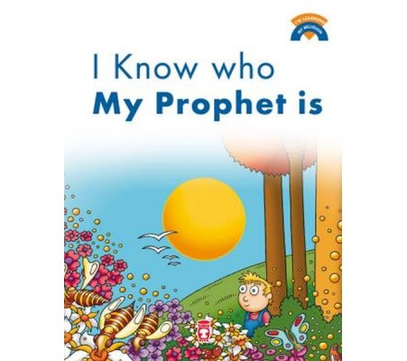 I Know Who My Prophet Is / Peygamberimin Kim Olduğunu Biliyorum