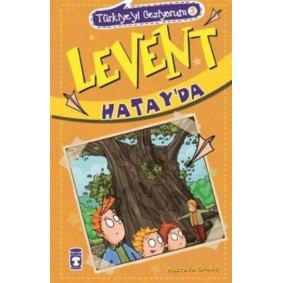 Levent Türkiye'yi Geziyorum - 03 Levent Hatay'da Levent Türkiye'yi Geziyorum - 03 Levent Hatay'da