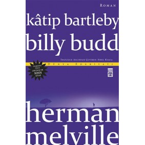 Kâtip Bartleby - Billy Budd Kâtip Bartleby - Billy Budd