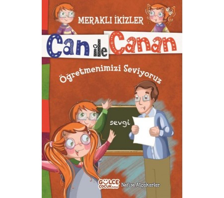 Can İle Canan - Öğretmenlerimizi Seviyoruz