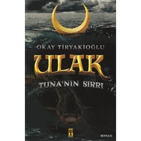Ulak 2 - Tuna'nın Sırrı Ulak 2 - Tuna'nın Sırrı