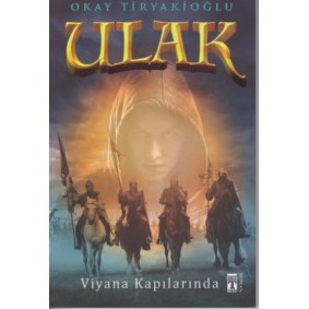 Ulak 3 - Viyana Kapılarında Ulak 3 - Viyana Kapılarında