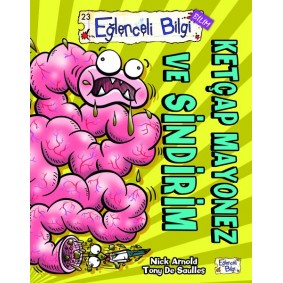 Eğlenceli Bilgi (Bilim) - Ketçap Mayonez ve Sindirim