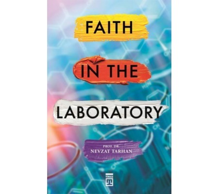 Faith In The Laboratory