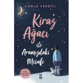 Kiraz Ağacı ile Aramızdaki Mesafe - Ciltsiz