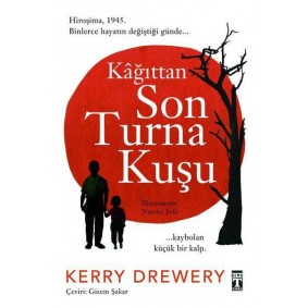 Kağıttan Son Turna Kuşu Kağıttan Son Turna Kuşu