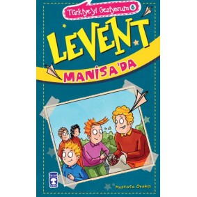 Levent Manisa'da - Türkiye'yi Geziyorum 6