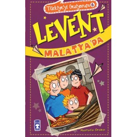 Levent Malatya'da - Türkiye'yi Geziyorum 6