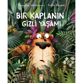 Bir Kaplanın Gizli Yaşamı Bir Kaplanın Gizli Yaşamı