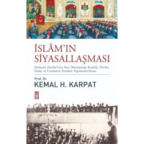 İslamın Siyasallaşması İslamın Siyasallaşması