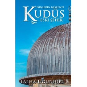 Kudüs 2-Eski Şehir