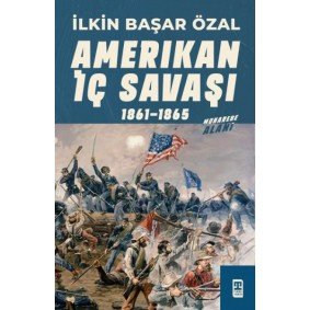 Amerikan İç Savaşı Amerikan İç Savaşı