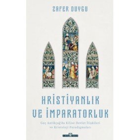 Hristiyanlık ve İmparatorluk Hristiyanlık ve İmparatorluk