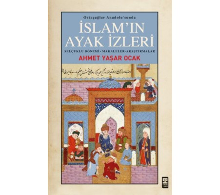 İslam’ın Ayak İzleri