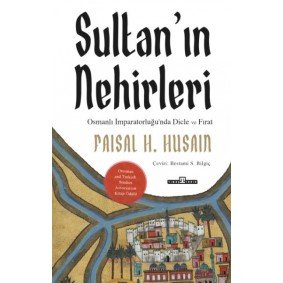 Sultan’ın Nehirleri Sultan’ın Nehirleri