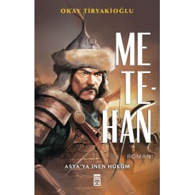 Metehan - Asya’ya İnen Hüküm Metehan - Asya’ya İnen Hüküm
