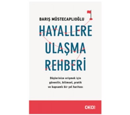 Hayallere Ulaşma Rehberi