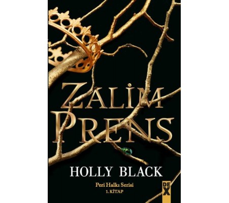 Zalim Prens - Peri Halkı Serisi 1. Kitap