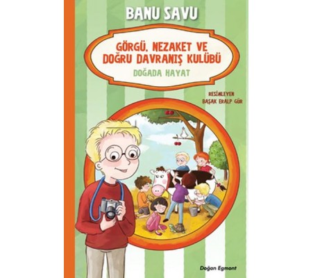 Görgü Nezaket ve Doğru Davranış Kulübü - Dağda Hayat 4