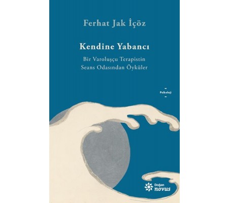 Kendine Yabancı Kendine Yabancı