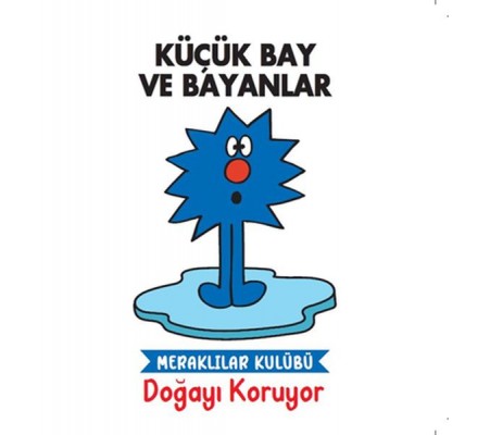 Küçük Bay ve Bayanlar Meraklılar Kulübü Doğayı Koruyor