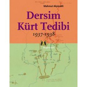 Dersim Kürt Tedibi 1937-1938