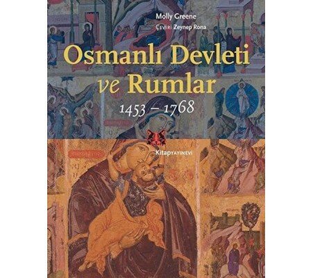 Osmanlı Devleti ve Rumlar (1453 - 1768)