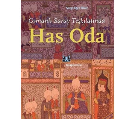 Osmanlı Saray Teşkilatında Has Oda