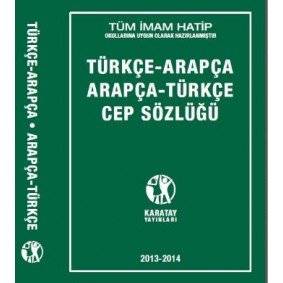 Karatay Türkçe - Arapça / Arapça - Türkçe Cep Sözlüğü Karatay Türkçe - Arapça / Arapça - Türkçe Cep Sözlüğü