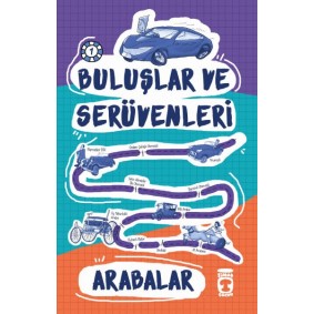 Arabalar / Buluşlar ve Serüvenleri Arabalar / Buluşlar ve Serüvenleri