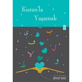 Kuran'la Yaşamak Kuran'la Yaşamak
