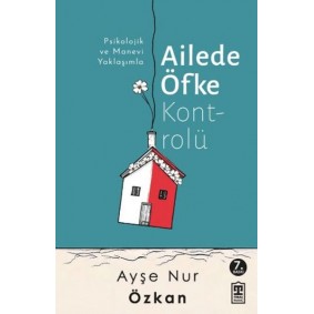 Ailede Öfke Kontrolü Ailede Öfke Kontrolü