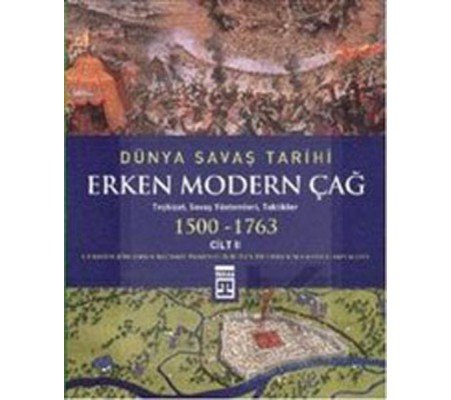 Dünya Savaş Tarihi - Erken Modern Çağ