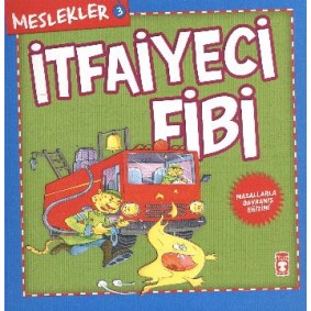 Meslekler - İtfaiyeci Fibi Meslekler - İtfaiyeci Fibi